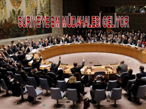 Suriye Savaşına BM el koymaya karar verdi
