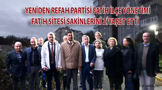 YRP Fatih sitesini ziyaret etti