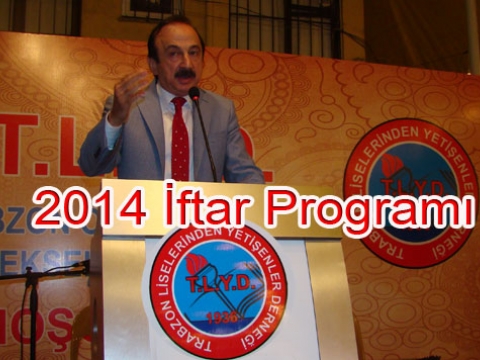 TRABZON LİSELERİNDEN YETİŞENLER DERNEĞİ İFTAR YEMEĞİ