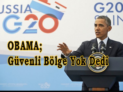 Obama Erdoğanın Teklifini kabul etmedi