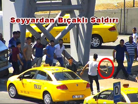 Seyyardan Zabıtaya terör gibi saldırı
