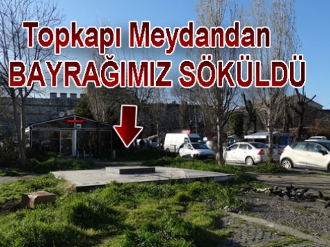 Fatih'te Türk Bayrağı Rahatsızlığı Başladı.