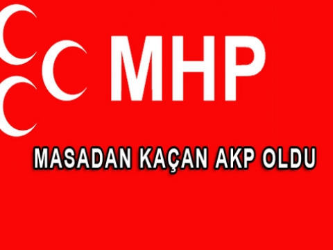 Masadan kaçan AKP oldu