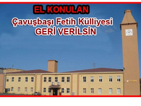 1997 de el konulan Çavuşbaşı Fatih Külliyesi