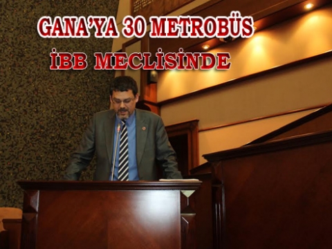 Ganaya Verilen 30 Otobüse Muhalefet şerhi