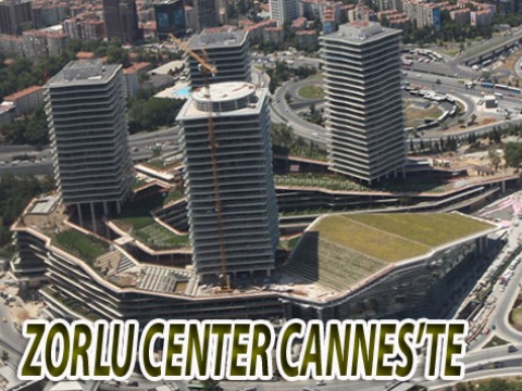  Zorlu Center, Dünya Emlak Fuar'ında (MIPIM)