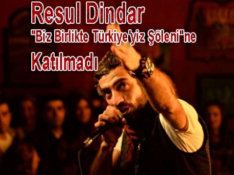 Resul Dindar, AK Parti konserine çıkmayı ret etti