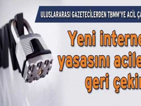 İnternet yasağı Yasasına Enternasyonal uyarı geldi