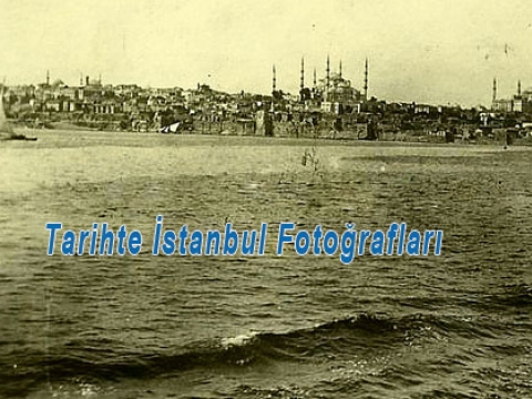 Eski İstanbul Fotoğrafları