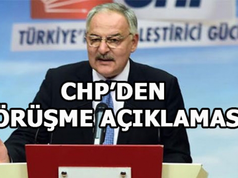 AKP-CHP görüşmesinden açıklamalar