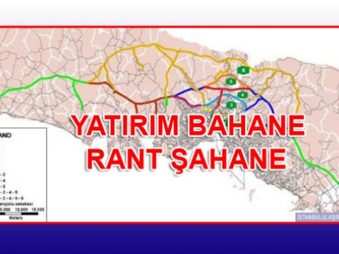 3. köprüde Yatırım Bahane RANT şahane