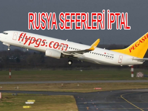 Pegasus ve Onur Air Rusya uçuşlarını durdurdu