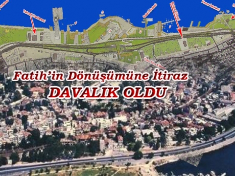 Fatih ilçesini korumasız bırakan meclis kararına itiraz