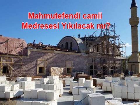 Mahmutefendi Külliyesi Yıkılacak mı?