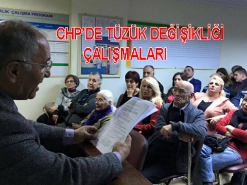 CHP Fatih Parti Tüzüğü iyileştirme çalışması