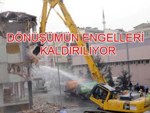 Rantsal Dönüşüm Projeleri Engelleri kalkıyor