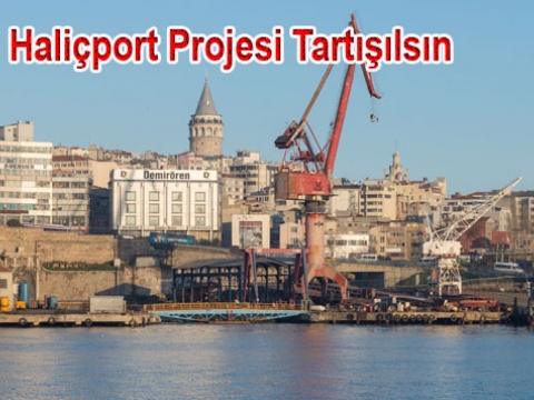 Haliç Tersaneleri Yok Edilmesin diye
