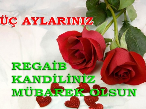 Mübarek Aylara Kavuştuk Elhamdulillah