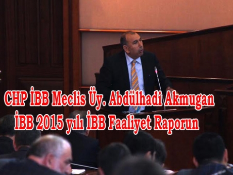 2015 yılı İBB Faaliyet Raporu hakkında