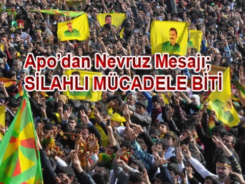 Apo'nun Nevruz Mesajı; Silahlı Mücadele imkanı kalmadı