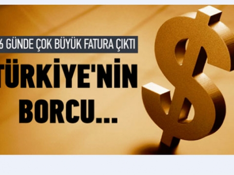 Dolar patladı, Kur borcu arttırdı