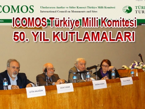 ICOMOS, Türkiye 50. Yılını anma programı
