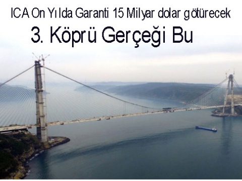 3.Köprü Ödemesi Nasıl Olacak?