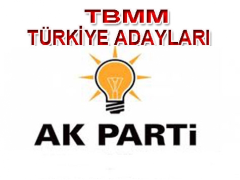 Ak Parti Milletvekili İl İl Aday Listesi