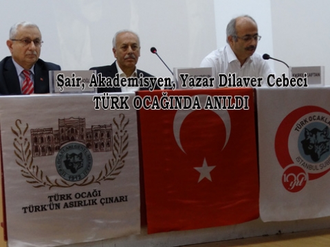 Milliyetçi Şair Dilaver Cebeci'yi anma toplantısı