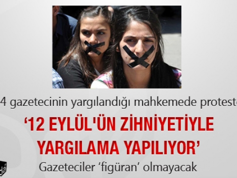 12 Eylül'ün zihniyetiyle yargılama yapılıyor 