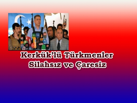 Kerkük Türkmenlerini bekleyen büyük tehlike!