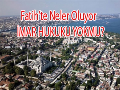 Fatih Belediyesi İçin hukuk Tererruat