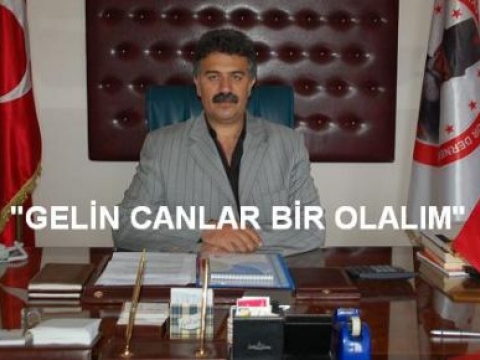 Gelin Canlar Bir Olalım.