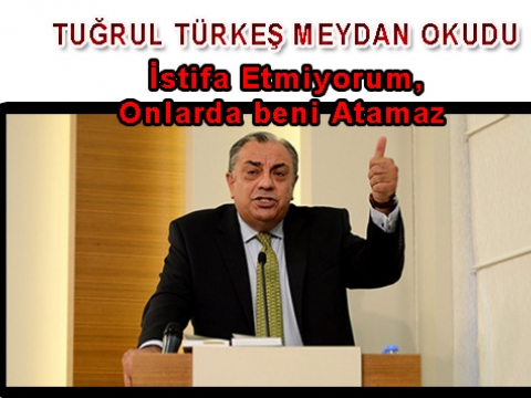 Tuğrul Türkeş Meydan okudu