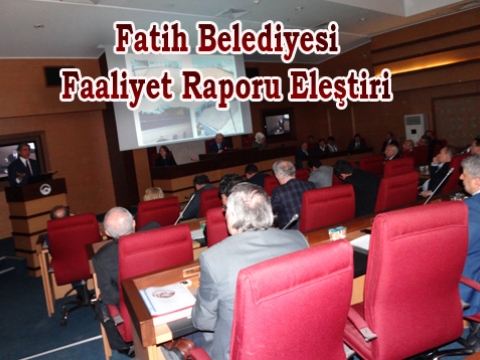 Fatih Faaliyet Raporuna Eleştiri