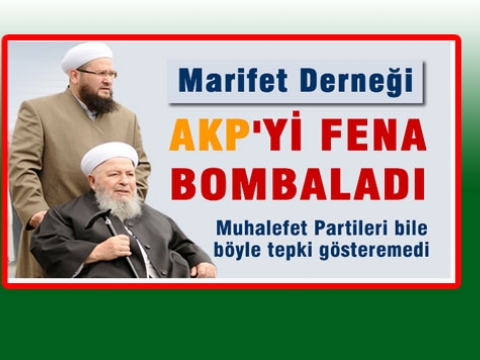 Marifet Derneği AKP'yi fena bombaladı