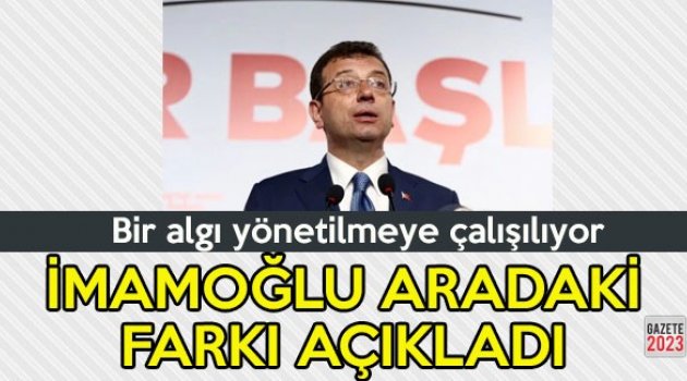 Ekrem İmamoğlu Aradaki son farkı açıkladı
