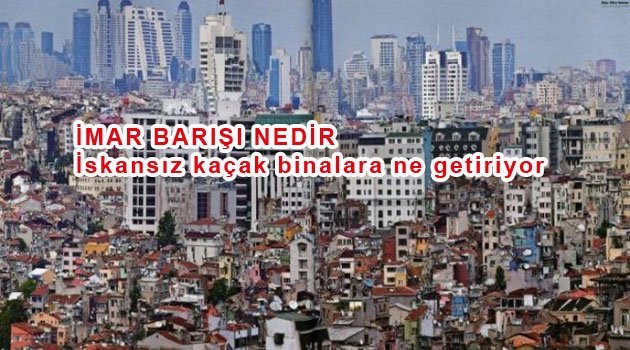 İmar barışı-İmar Affı