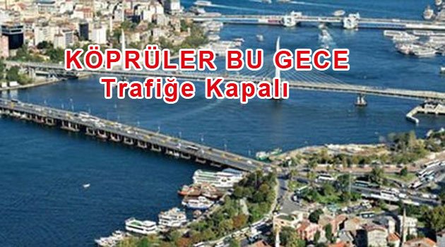 Köprüler Bu gün Kapalı