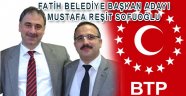 BTP Fatih Bld. Bşk. Adayı M. REŞİT SOFUOĞLU