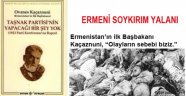 Ermeni iddialarını Kendileri Yalanladı
