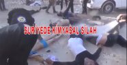 Esad Güçleri Kimyasal silah kullanmaya başladı