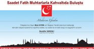 Saadet Partisi Fatih Muhtarları ile buluştu