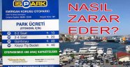 İspark nasıl Zarar Eder?