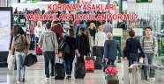 Yabacılar Korona Virüs Taşımıyor mu?