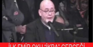 İLK EMİR OKU "İKRA" GERÇEĞİ